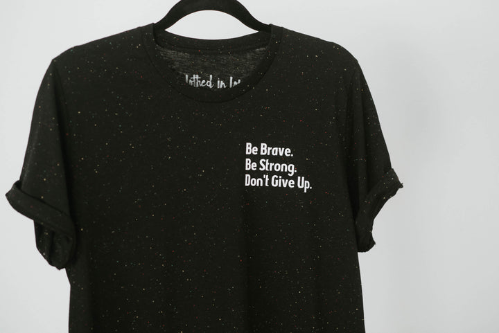 Be Brave Tee - Clothed in Love Boutique