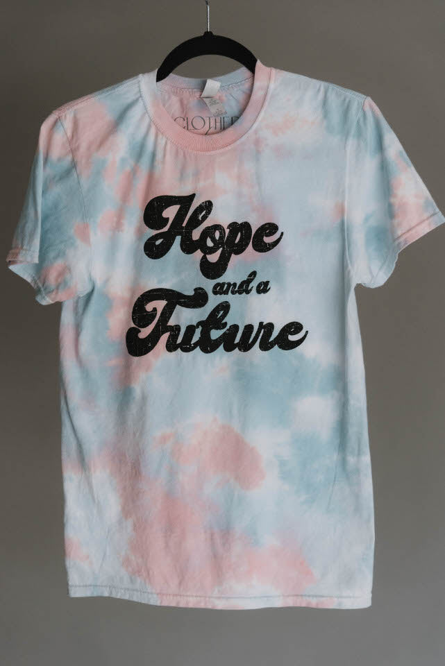 Hope and A Future Tie-Dye Tee - Clothed in Love Boutique