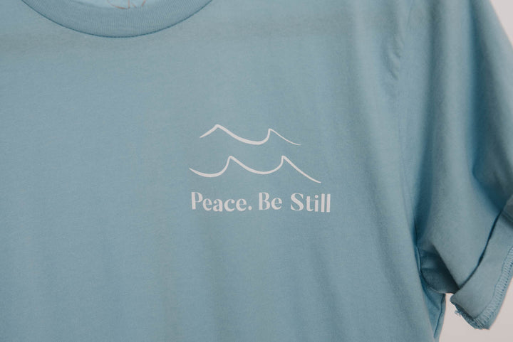 Peace Be Still Tee