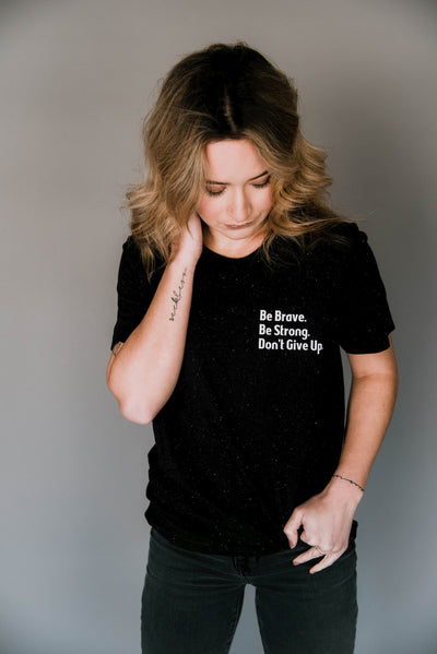 Be Brave Tee - Clothed in Love Boutique
