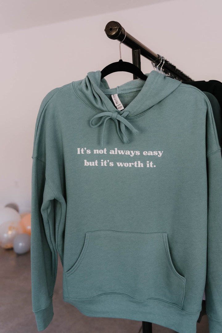 Worth It Hoodie