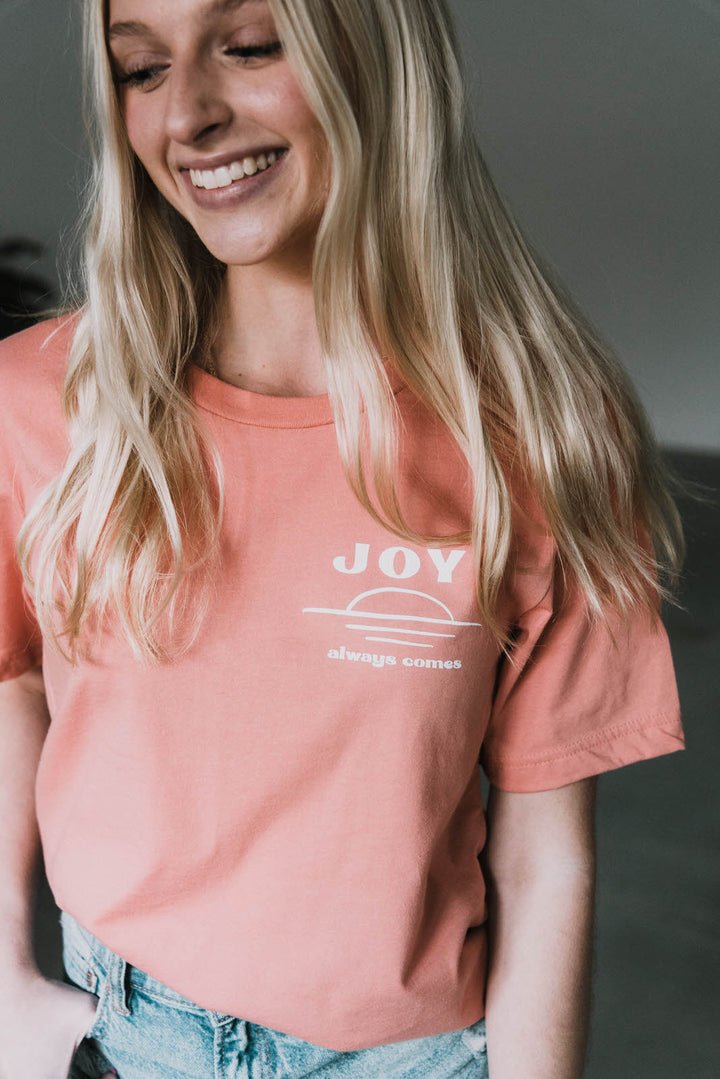 Joy Always Comes Tee