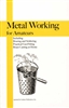 Metal Working for Amateurs